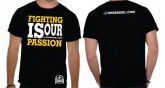 Camisa Fighting Is Our Passion